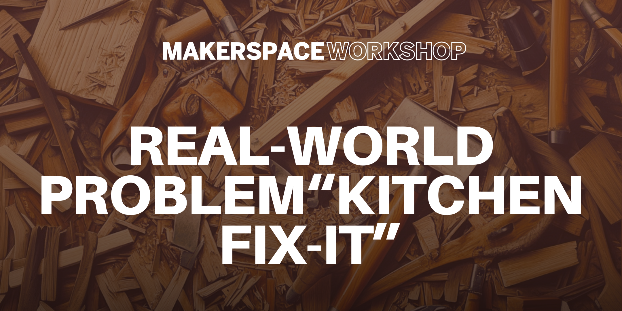 Makerspace Eventbrite 2160X1080 (13)