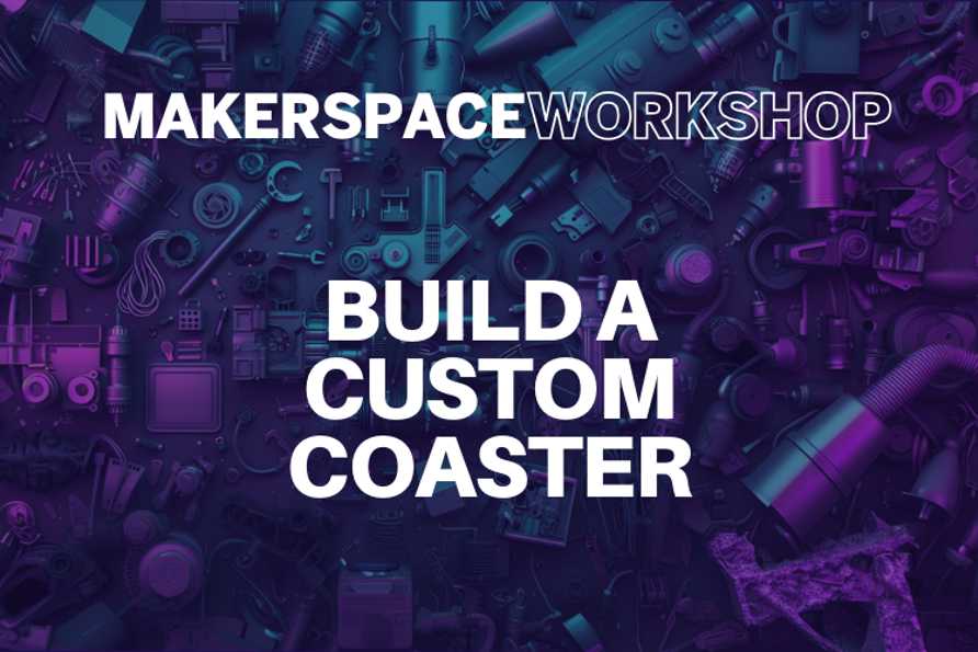 Build a Custom Coaster