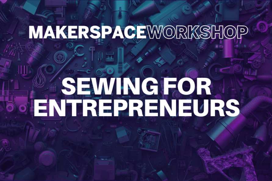 Sewing for Entrepreneurs